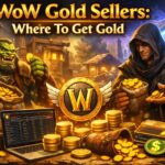 What Are WoW Gold Sellers – Choose A Reliable Supplier